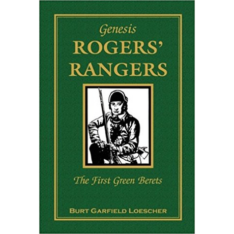 Genesis: Rogers' Rangers, The First Green Berets [paper]