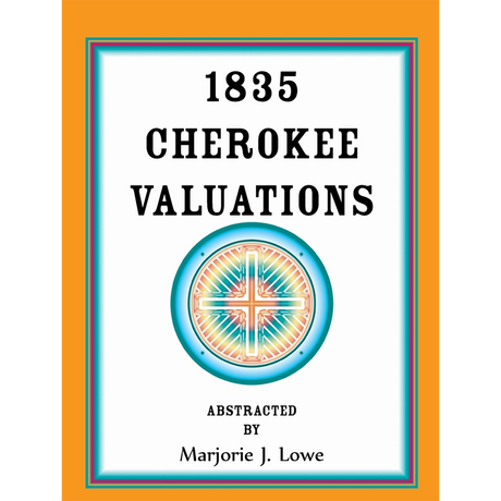1835 Cherokee Valuations