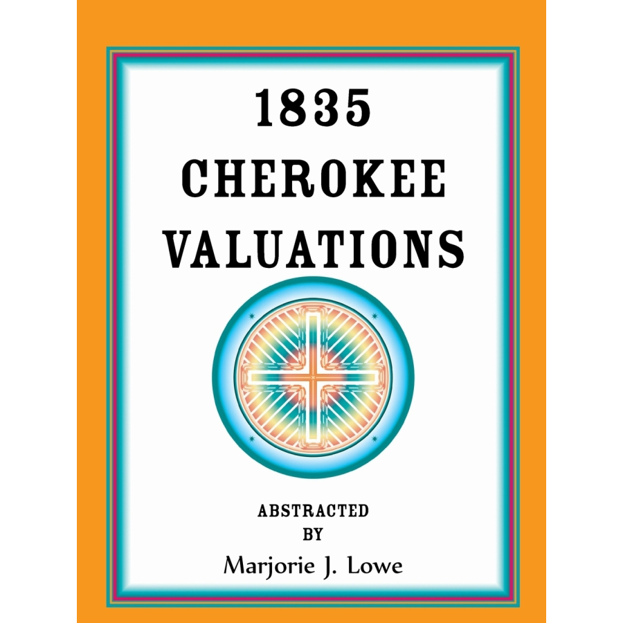 1835 Cherokee Valuations