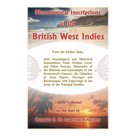 Monumental Inscriptions of the British West Indies