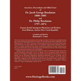 Ancestors, Descendants and Allied Lines of Dr. Jacob George Bruckman 1800-1885 and Dr. Philip Bruckman 1797-1874 back cover