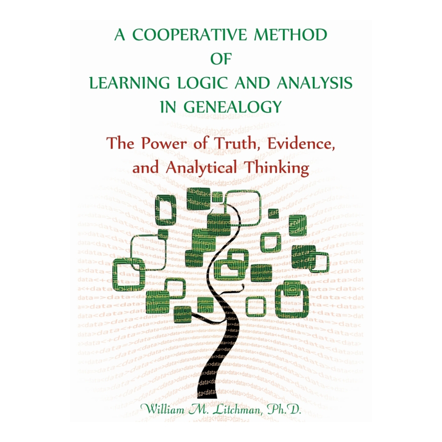 A Cooperative Method of Learning Logic and Analysis in Genealogy: The Power of Truth, Evidence, and Analytical Thinking