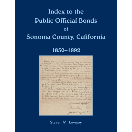 Index to the Public Official Bonds of Sonoma County, California, 1850-1892