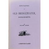 Epitaphs in Old Bridgewater, Massachusetts