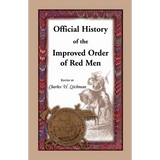 Official History of the Improved Order of Red Men