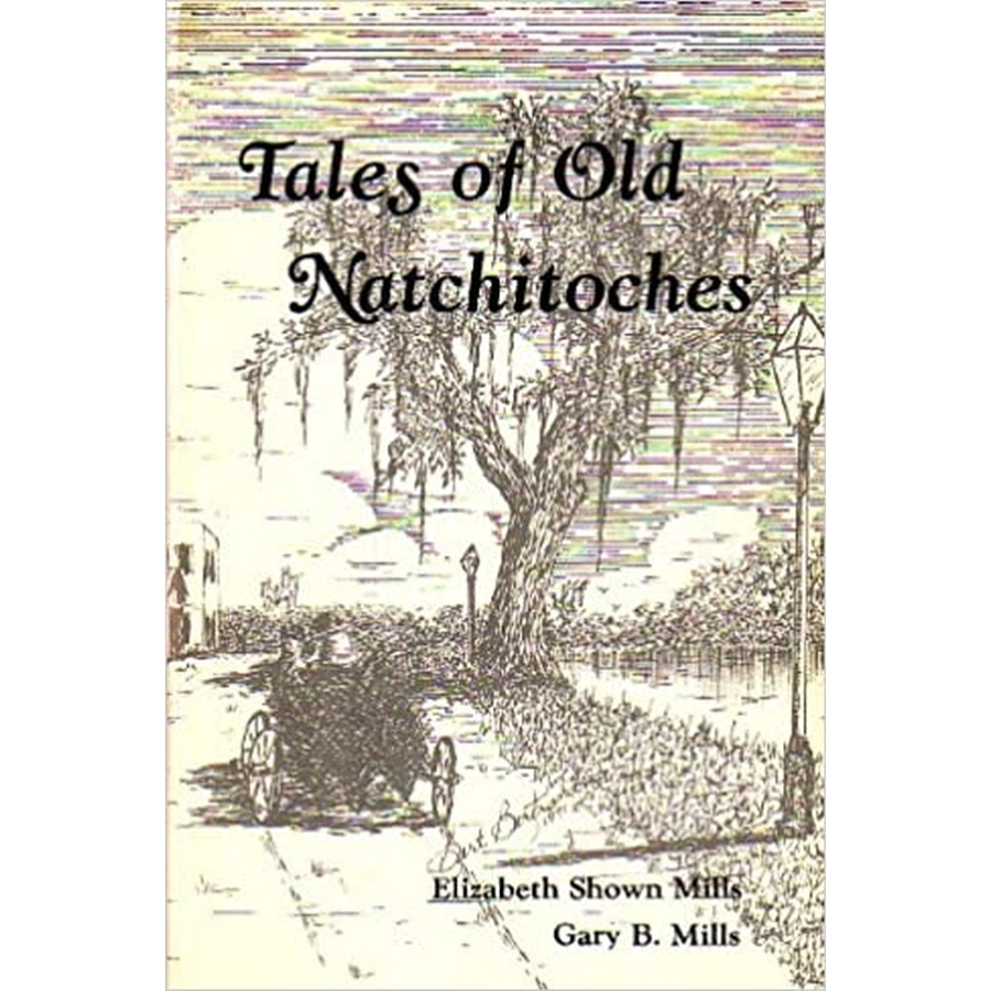 Tales of Old Natchitoches