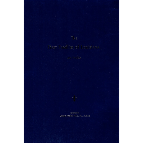 The First Families of Louisiana: An Index