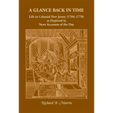 A Glance Back in Time: Life in Colonial New Jersey (1704-1770) as depicted in News Accounts of the Day