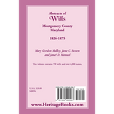 Abstracts of Wills, Montgomery County, Maryland, 1826-1875 back cover