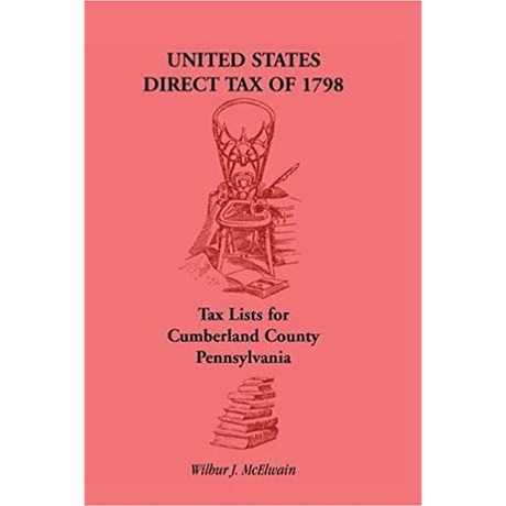 United States Direct Tax of 1798, Tax Lists for Cumberland County, Pennsylvania