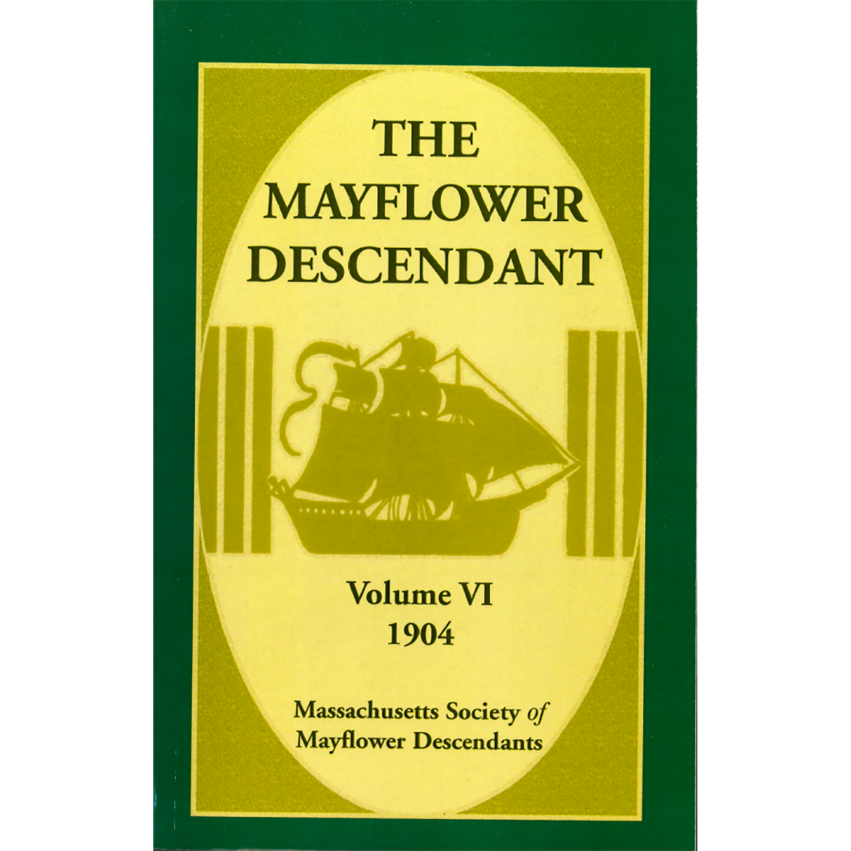 The Mayflower Descendant, Volume 6, 1904