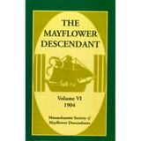 The Mayflower Descendant, Volume 6, 1904