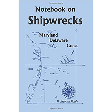 Notebook on Shipwrecks, Maryland-Delaware Coast