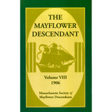 The Mayflower Descendant, Volume 8, 1906