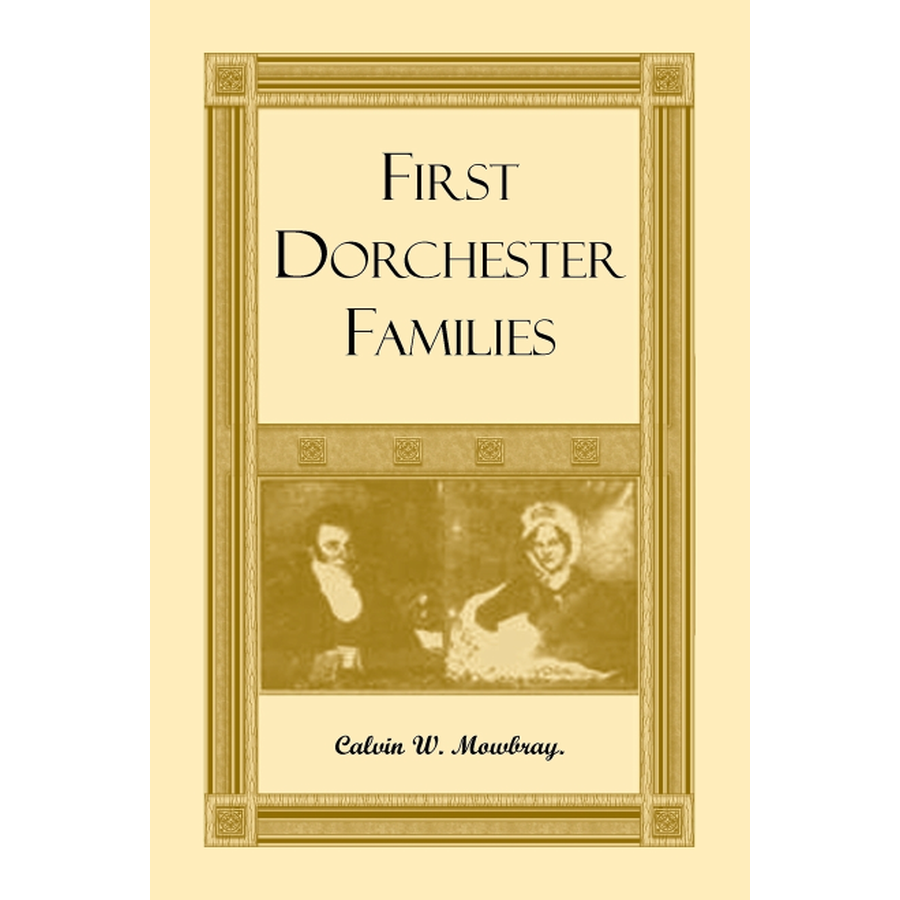 First Dorchester Families