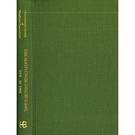 The Mayflower Descendant, Volume 10, 1908
