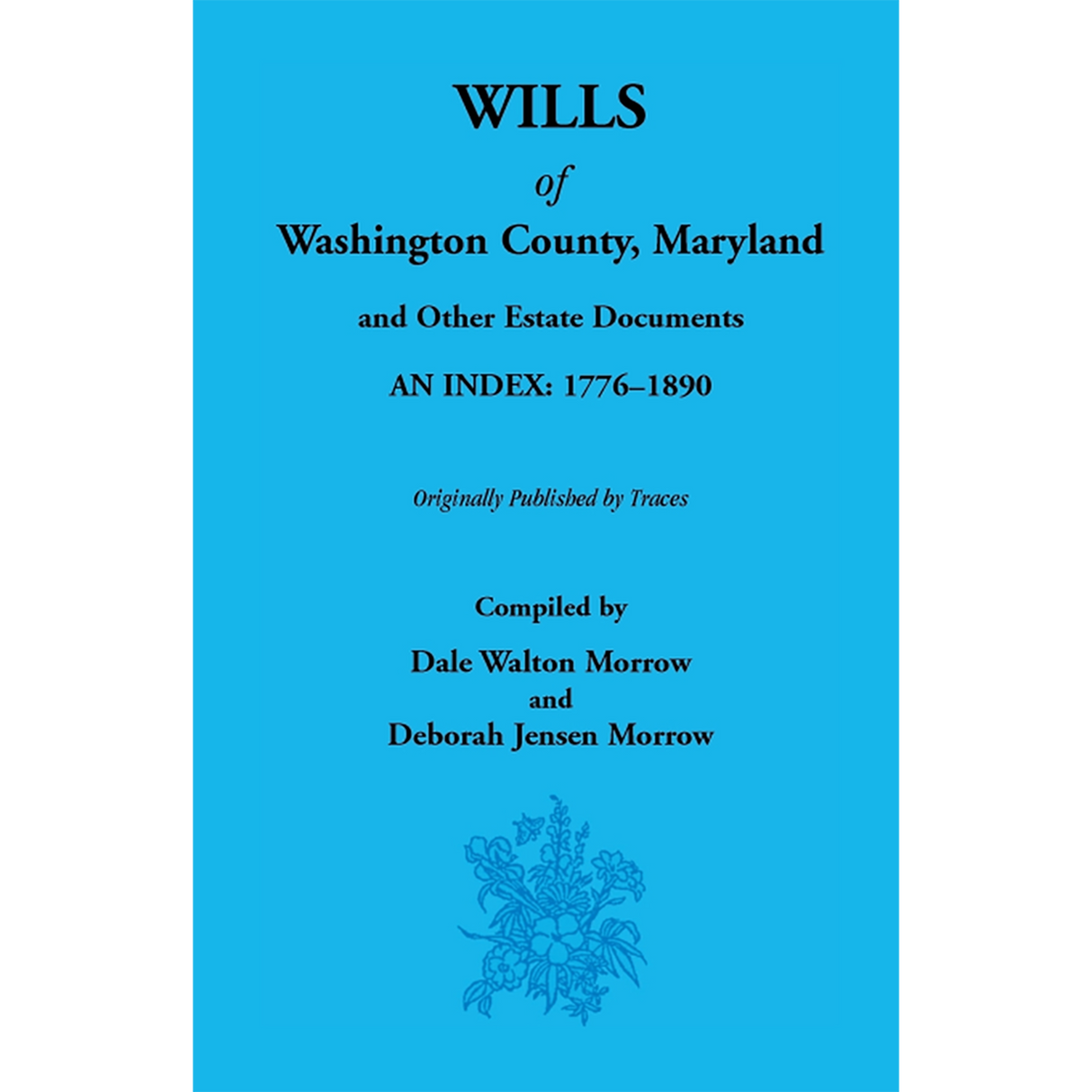 Wills of Washington County, Maryland 1776-1890
