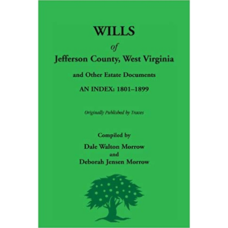 Wills of Jefferson County, West Virginia, 1801-1899