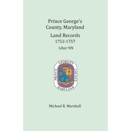 Prince George's County, Maryland Land Records, 1752-1757