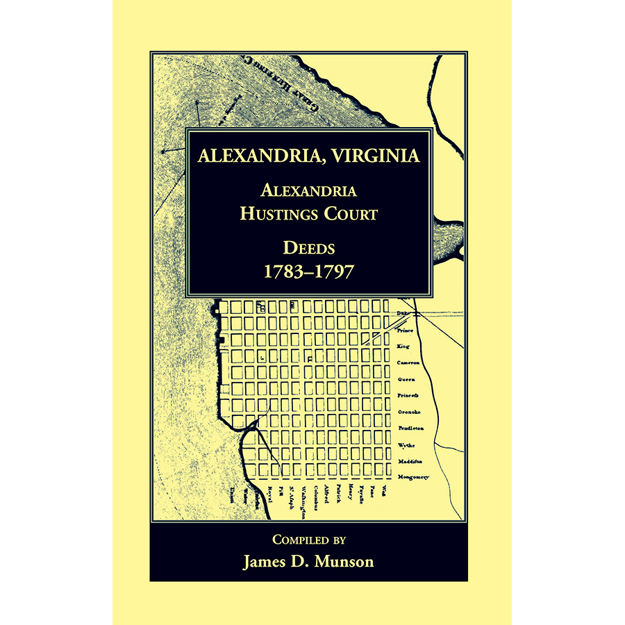 Alexandria, Virginia Hustings Court Deeds, 1783-1797