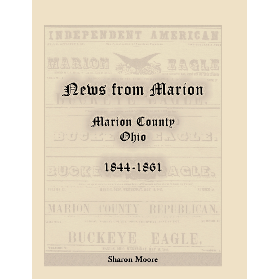 News from Marion: Marion County, Ohio, 1844-1861
