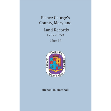 Prince George's County, Maryland Land Records, 1757-1759