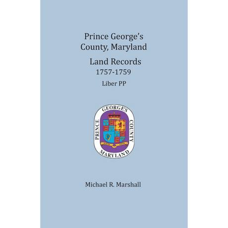 Prince George's County, Maryland Land Records, 1757-1759