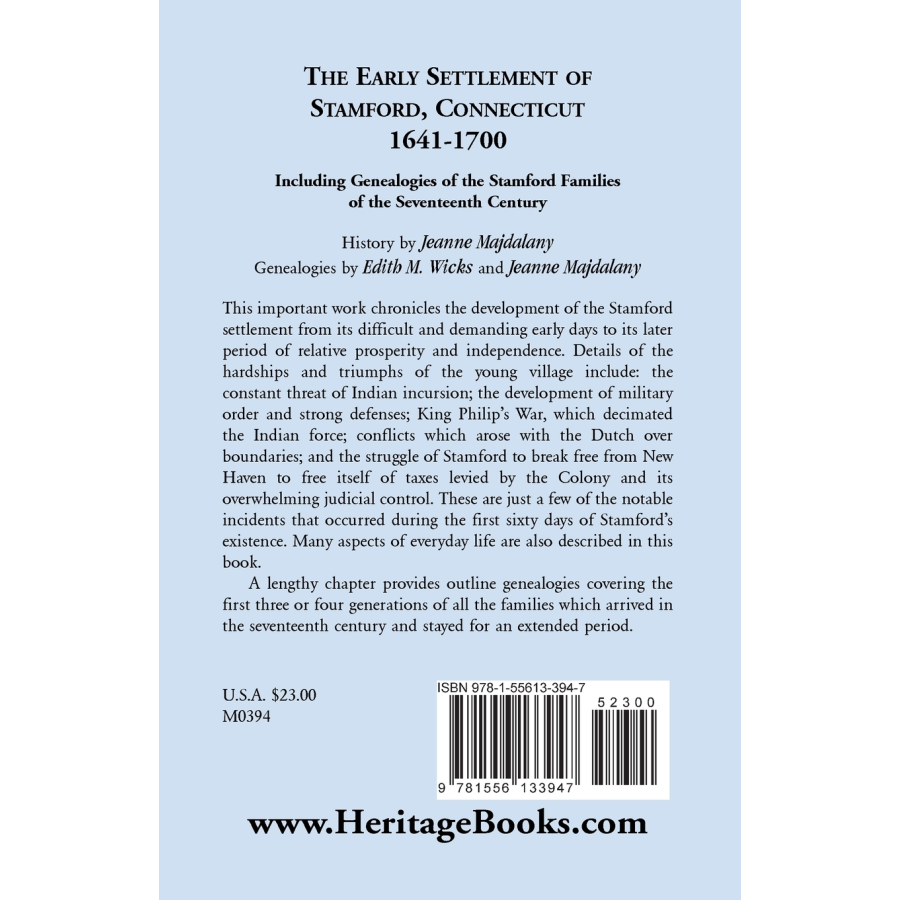 Story of the Early Settlers of Stamford, Connecticut, 1641-1700, including Genealogies of Principal Families back cover