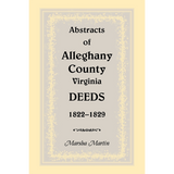 Abstracts of Alleghany County, Virginia, Deeds 1822-1829
