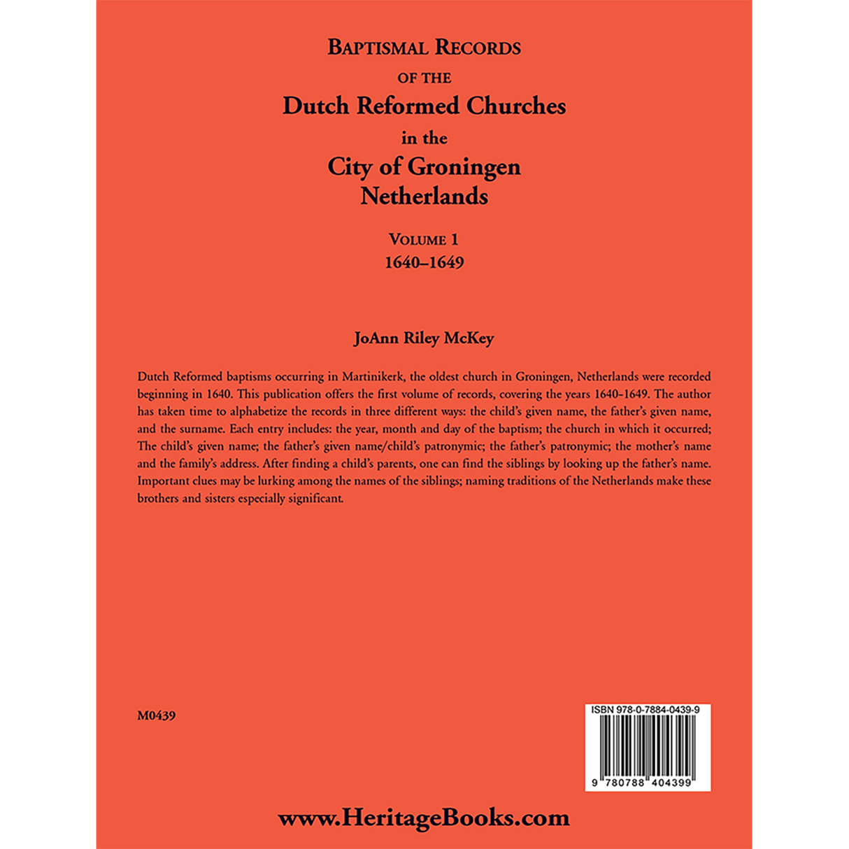 Baptismal Records of the Dutch Reformed Churches in the City of Groningen, Volume 1, Netherlands 1640-1649 back cover
