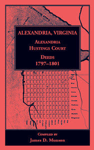 Alexandria, Virginia, Alexandria Hustings Court Deeds, Volume 2: 1797-1801