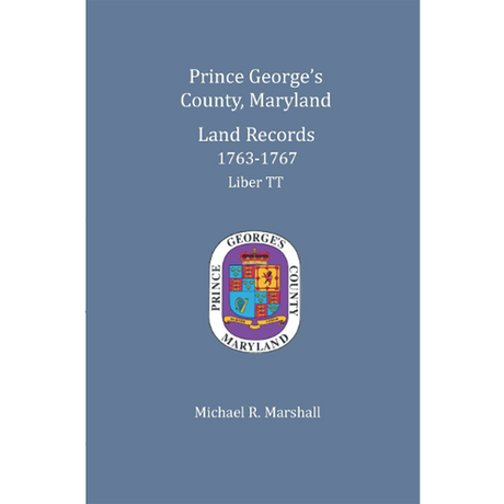 Prince George's County, Maryland Land Records, 1763-1767