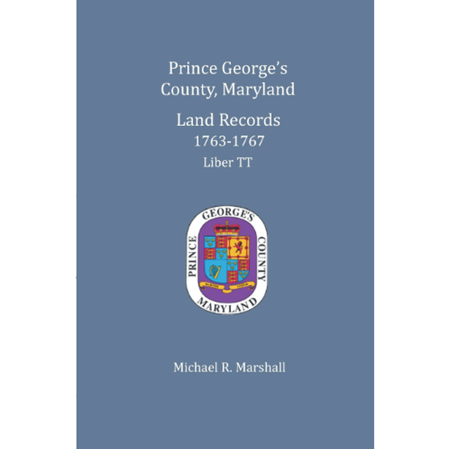 Prince George's County, Maryland Land Records, 1763-1767