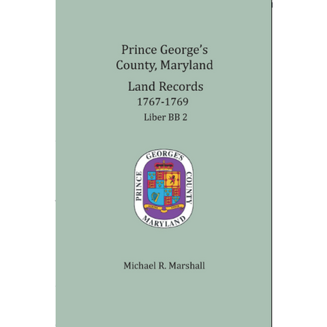 Prince George's County, Maryland Land Records, 1767-1769