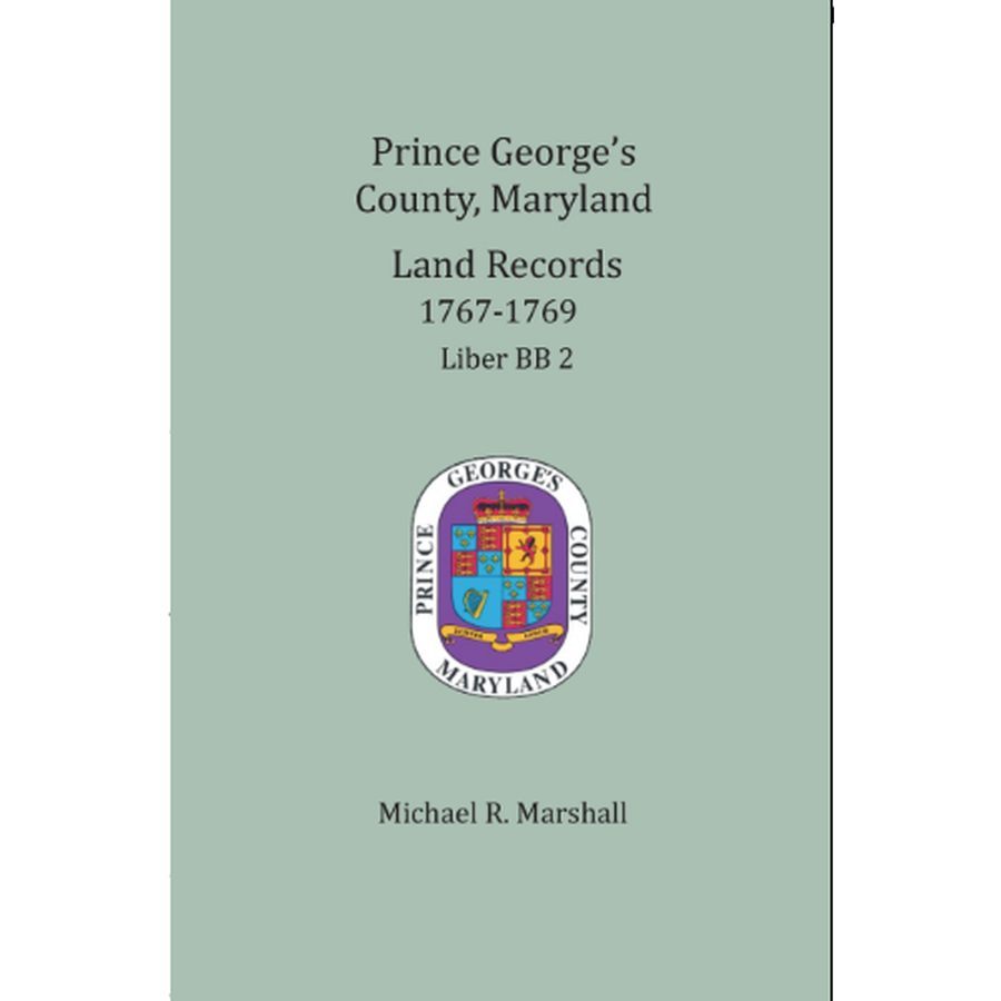 Prince George's County, Maryland Land Records, 1767-1769