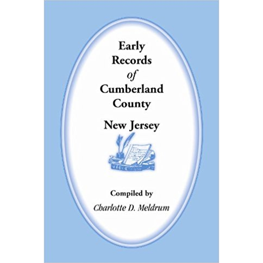 Early Records of Cumberland County, New Jersey