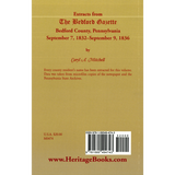 Extracts from The Bedford Gazette, Bedford County, Pennsylvania: September 7, 1832-September 9, 1836 back cover