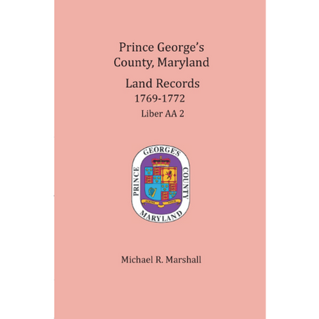 Prince George's County, Maryland Land Records, 1769-1772