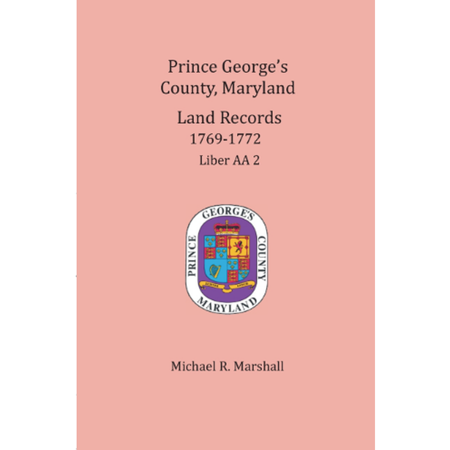 Prince George's County, Maryland Land Records, 1769-1772