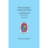 Prince George's County, Maryland Land Records, 1772-1774