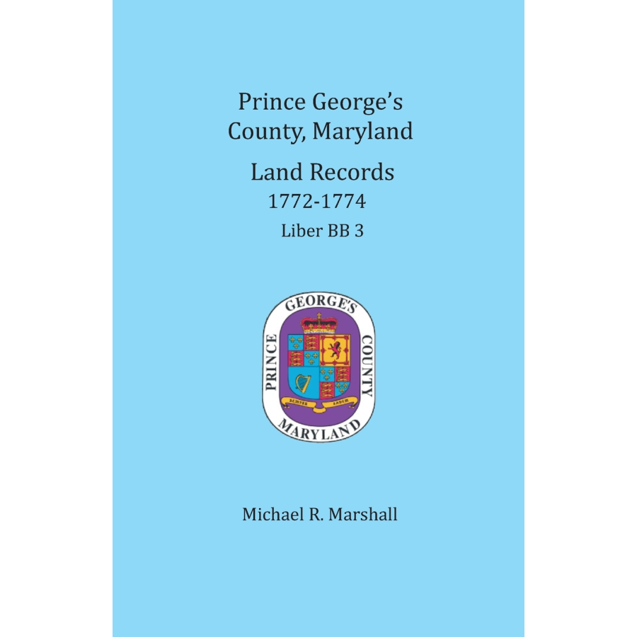 Prince George's County, Maryland Land Records, 1772-1774