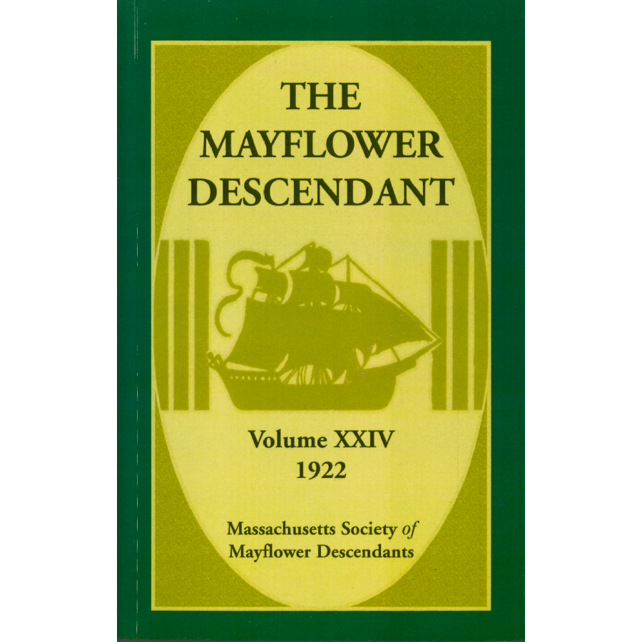 The Mayflower Descendant, Volume 24, 1922