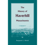 The History of Haverhill, Massachusetts
