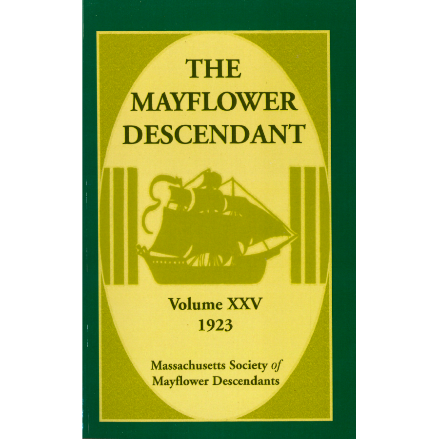 The Mayflower Descendant, Volume 25, 1923