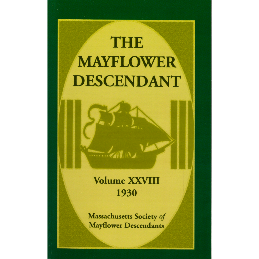 The Mayflower Descendant, Volume 28, 1930