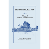 Morris Migration: A Saga of Forebears and Descendants