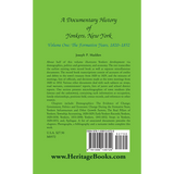 A Documentary History of Yonkers, New York, Volume One: The Formative Years, 1820-1852 back cover