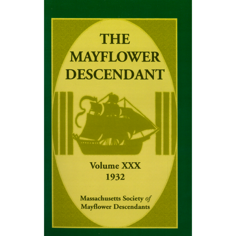 The Mayflower Descendant, Volume 30, 1932
