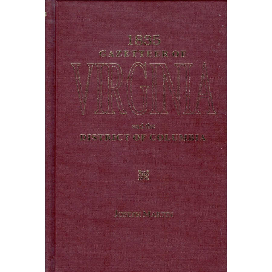 A New and Comprehensive Gazetteer of Virginia and the District of Columbia (1835)