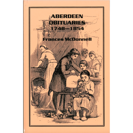 Aberdeen Obituaries, 1748-1854